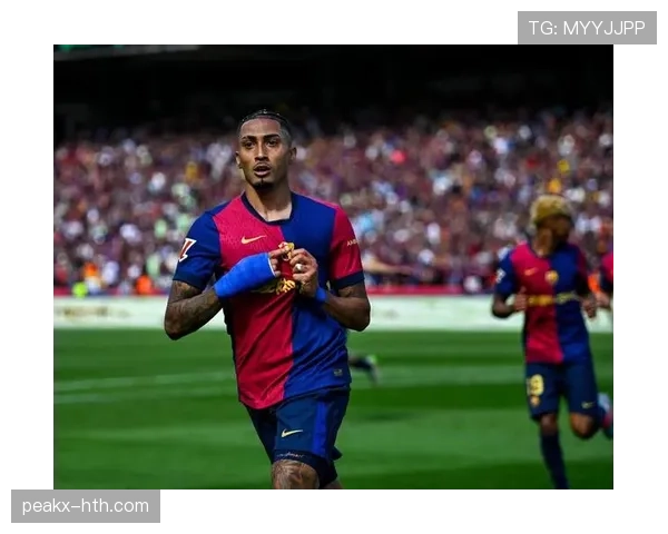 拉菲尼亚国家德比稳健发挥，助球队斩获关键胜利